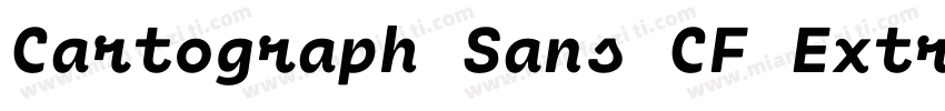 Cartograph Sans CF Extra Bold字体转换
